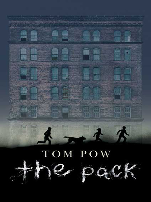 Title details for The Pack by Tom Pow - Wait list